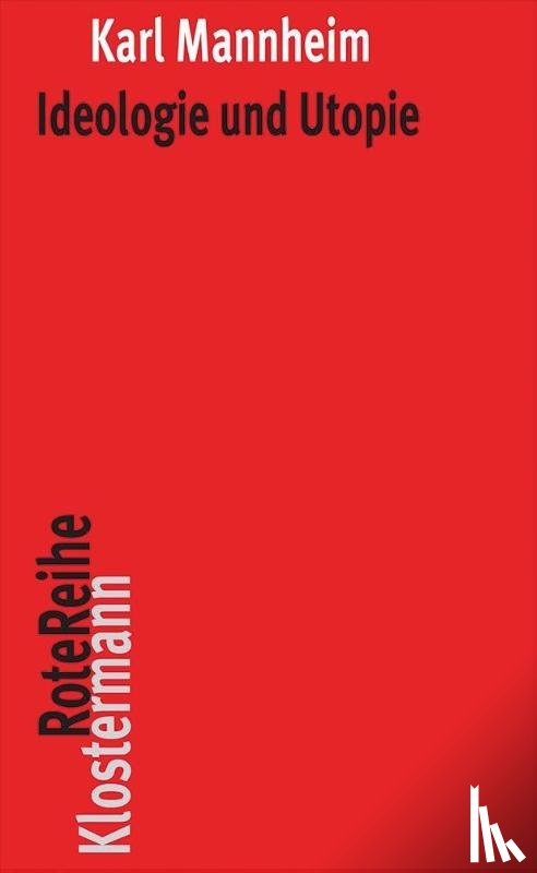 Mannheim, Karl - Ideologie und Utopie