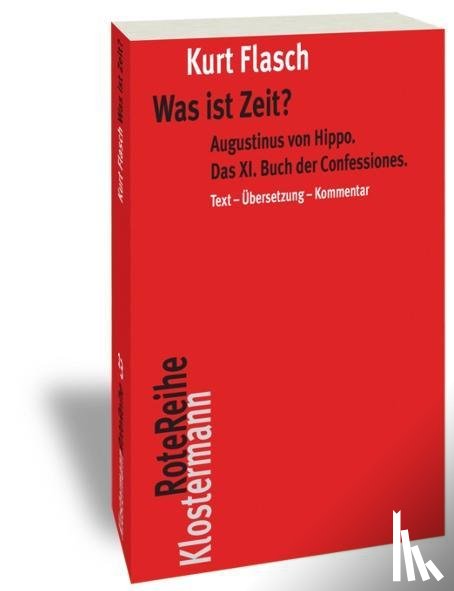 Flasch, Kurt - Was ist Zeit?