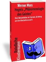 Marx, Werner - Hegels "Phänomenologie des Geistes"
