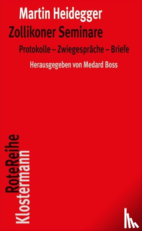 Heidegger, Martin - Zollikoner Seminare