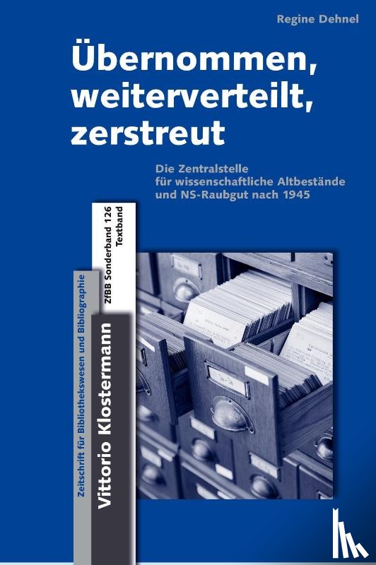Dehnel, Regine - Übernommen, weiterverteilt, zerstreut