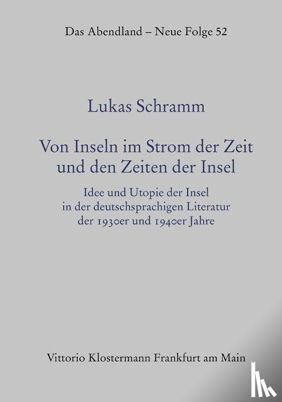 Schramm, Lukas - Von Inseln im Strom der Zeit und den Zeiten der Insel