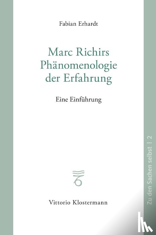 Erhardt, Fabian - Marc Richirs Phänomenologie der Erfahrung