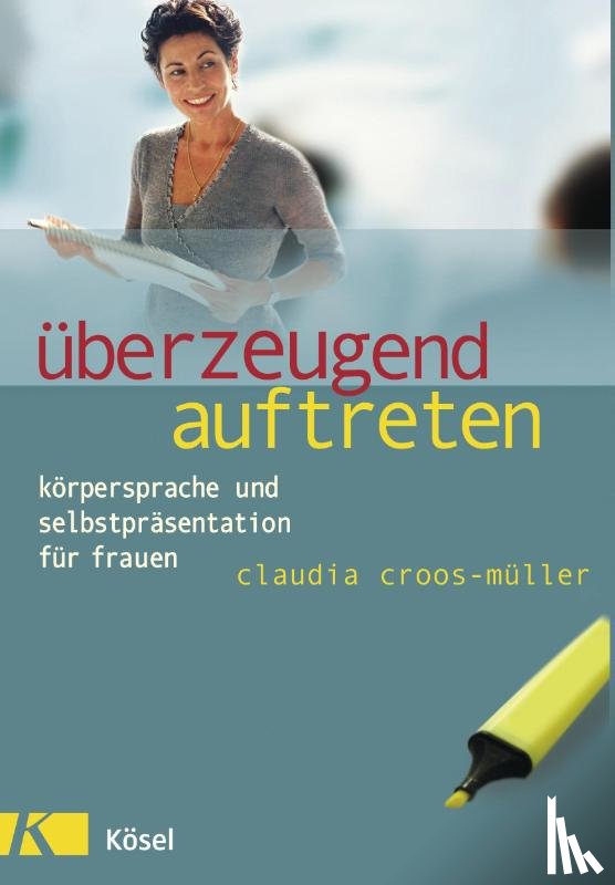 Croos-Müller, Claudia - Überzeugend auftreten