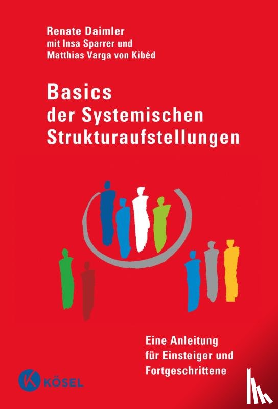 Daimler, Renate - Basics der Systemischen Strukturaufstellungen