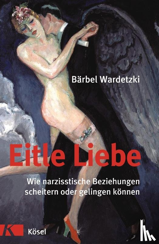 Wardetzki, Bärbel - Eitle Liebe