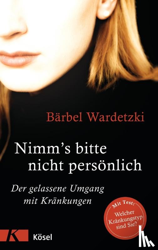 Wardetzki, Bärbel - Nimm's bitte nicht persönlich