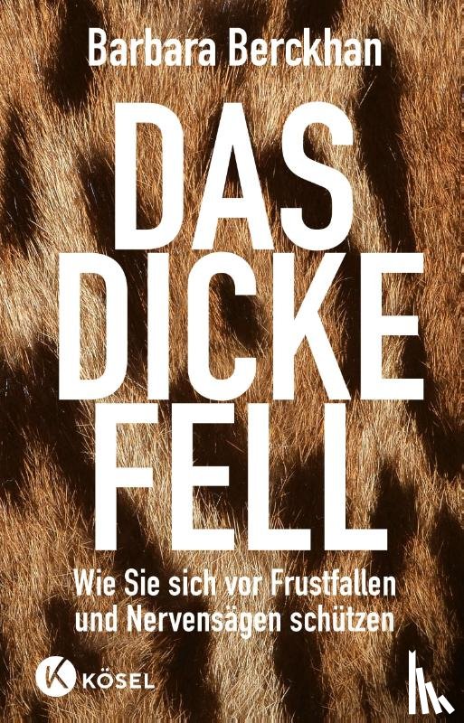 Berckhan, Barbara - Das dicke Fell