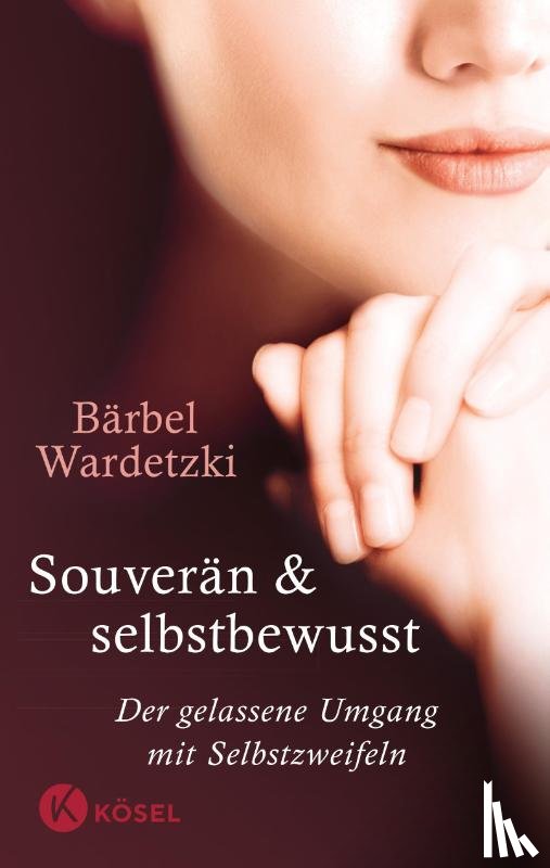 Wardetzki, Bärbel - Souverän und selbstbewusst