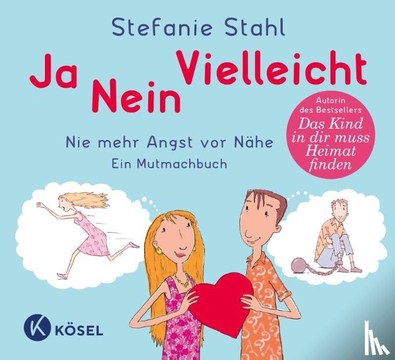 Stahl, Stefanie - Ja, nein, vielleicht!