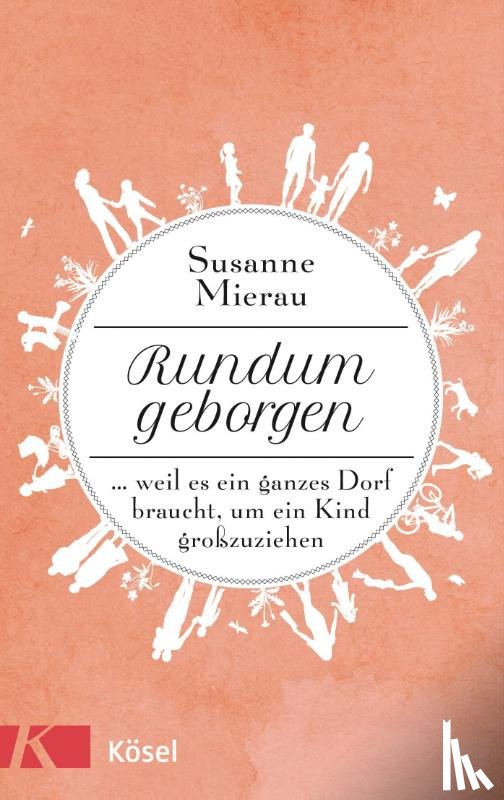 Mierau, Susanne - Rundum geborgen