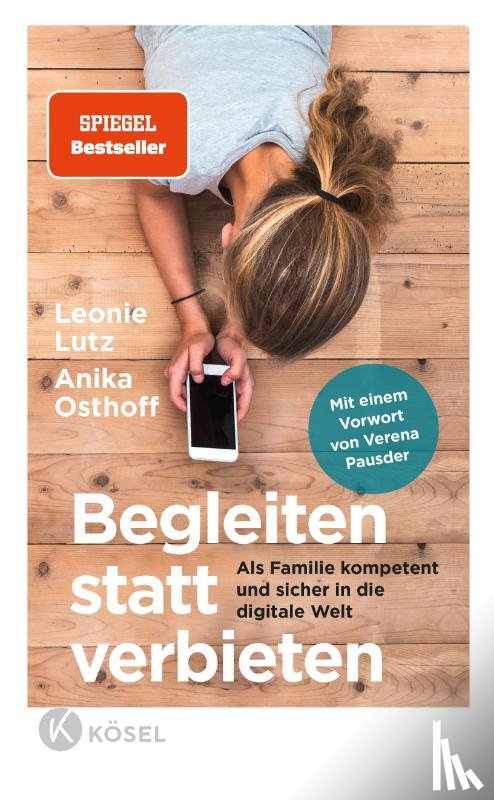 Lutz, Leonie, Osthoff, Anika - Begleiten statt verbieten