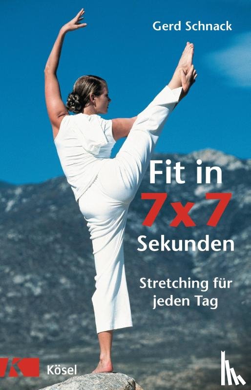 Schnack, Gerd - Fit in 7 x 7 Sekunden