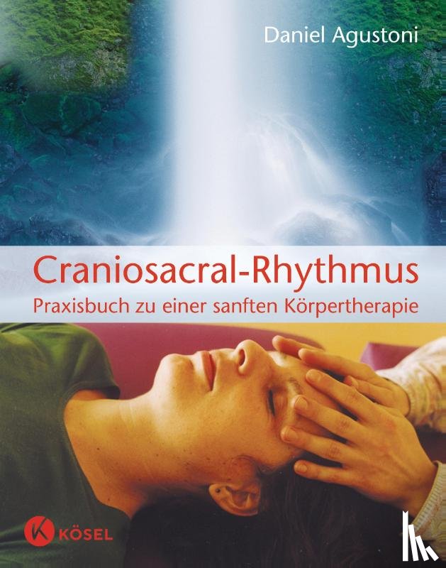Agustoni, Daniel - Craniosacral-Rhythmus