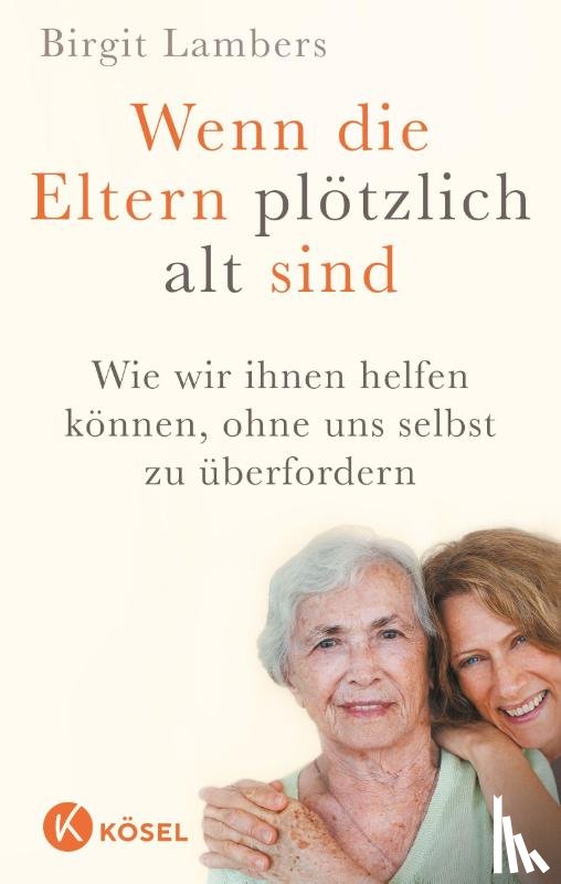 Lambers, Birgit - Wenn die Eltern plötzlich alt sind