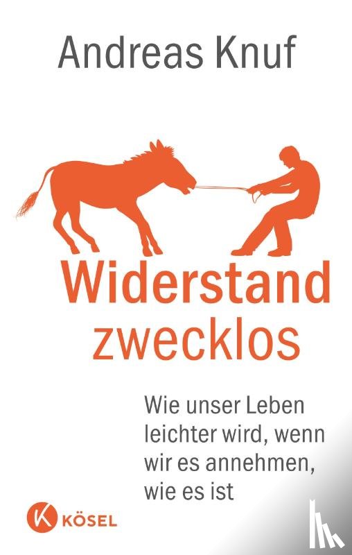 Knuf, Andreas - Widerstand zwecklos