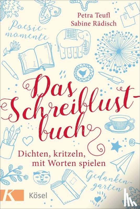 Teufl, Petra, Rädisch, Sabine - Das Schreiblustbuch