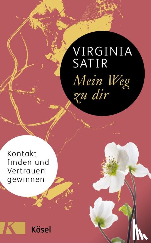 Satir, Virginia - Mein Weg zu dir
