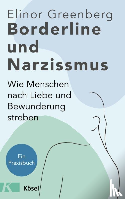 Greenberg, Elinor - Borderline und Narzissmus