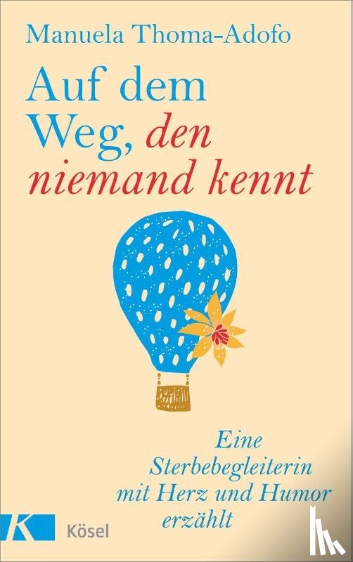 Thoma-Adofo, Manuela - Auf dem Weg, den niemand kennt