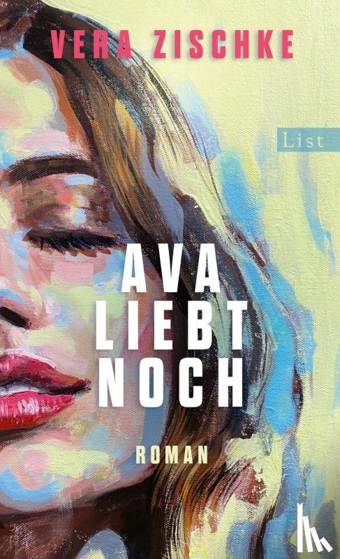 Zischke, Vera - Ava liebt noch