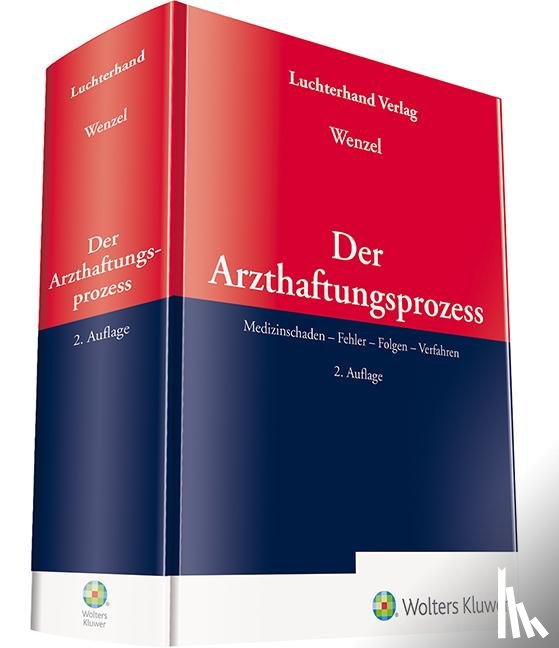  - Der Arzthaftungsprozess