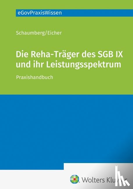  - Die Rehabilitationsträger des SGB IX und ihr Leistungsspektrum