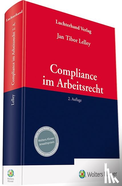 Lelley, Jan Tibor - Compliance im Arbeitsrecht
