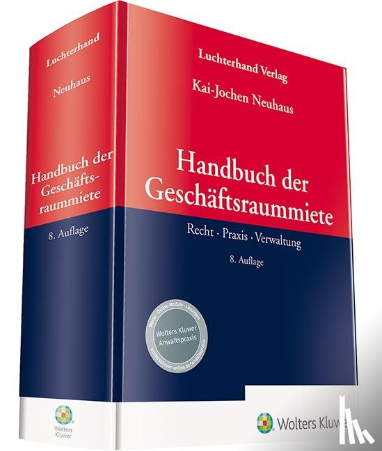 Neuhaus, Kai-Jochen - Handbuch der Geschäftsraummiete