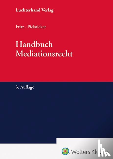  - Handbuch Mediationsrecht