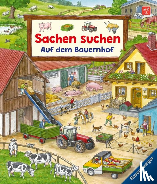 Gernhäuser, Susanne - Sachen suchen: Auf dem Bauernhof - Wimmelbuch ab 2 Jahren