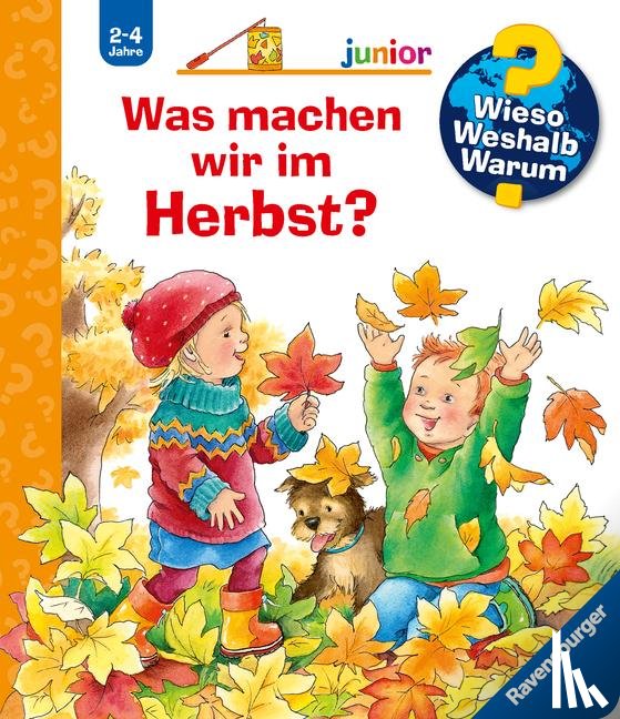 Erne, Andrea - Wieso? Weshalb? Warum? junior, Band 61: Was machen wir im Herbst?