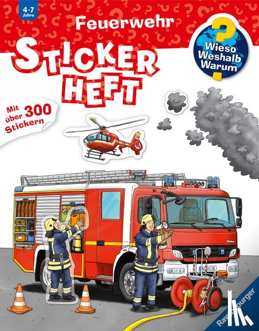  - Wieso? Weshalb? Warum? Stickerheft: Feuerwehr