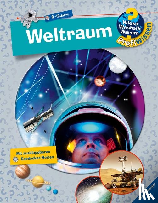 Greschik, Stefan - Wieso? Weshalb? Warum? ProfiWissen: Weltraum (Band 6)