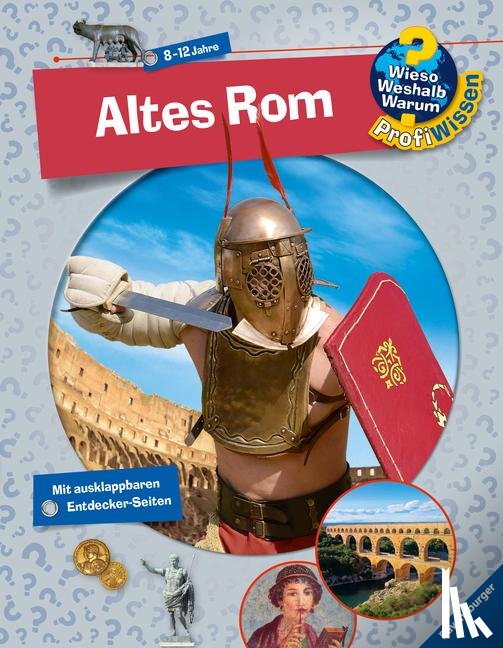 Kienle, Dela - Wieso? Weshalb? Warum? ProfiWissen: Altes Rom (Band 9)