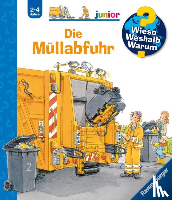 Nieländer, Peter - Wieso? Weshalb? Warum? junior, Band 16: Die Müllabfuhr