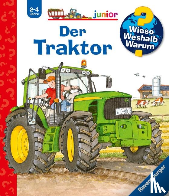 Erne, Andrea - Wieso? Weshalb? Warum? junior, Band 34: Der Traktor