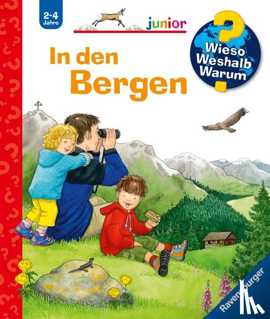 Erne, Andrea - Wieso? Weshalb? Warum? junior, Band 42: In den Bergen
