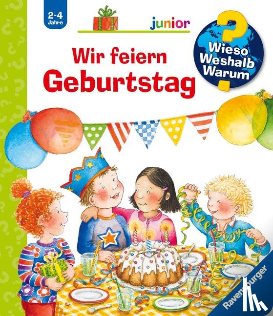 Droop, Constanza - Wieso? Weshalb? Warum? junior, Band 27: Wir feiern Geburtstag