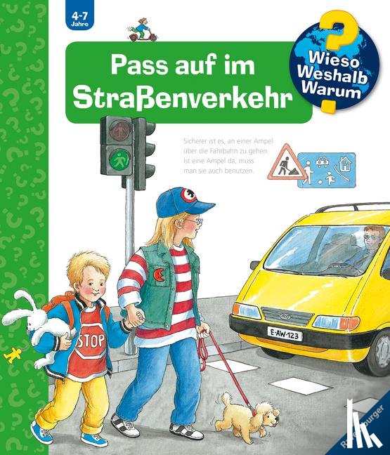 Weinhold, Angela - Wieso? Weshalb? Warum?, Band 5: Pass auf im Straßenverkehr