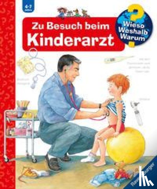 Rübel, Doris - Wieso? Weshalb? Warum?, Band 9: Zu Besuch beim Kinderarzt