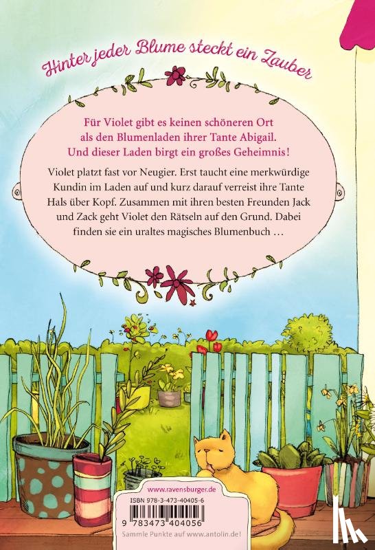 Mayer, Gina - Der magische Blumenladen 01: Ein Geheimnis kommt selten allein