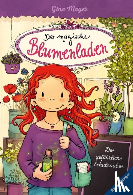 Mayer, Gina - Der magische Blumenladen, Band 9: Der gefährliche Schulzauber
