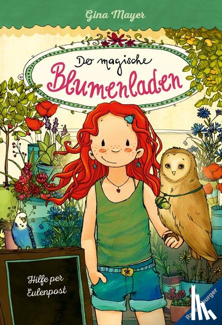 Mayer, Gina - Der magische Blumenladen, Band 11: Hilfe per Eulenpost