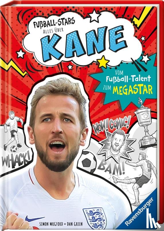 Mugford, Simon - Fußball-Stars - Alles über Kane. Vom Fußball-Talent zum Megastar