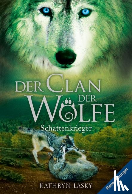 Lasky, Kathryn - Der Clan der Wölfe 02: Schattenkrieger