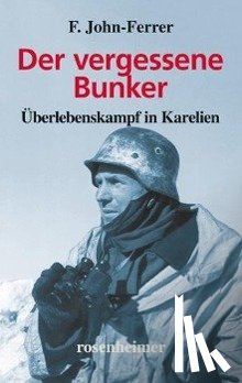 John-Ferrer, F. - Der vergessene Bunker