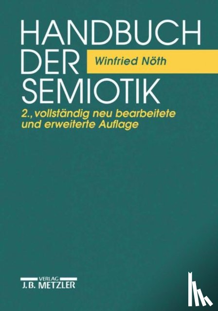 Noth, Winfried - Handbuch der Semiotik