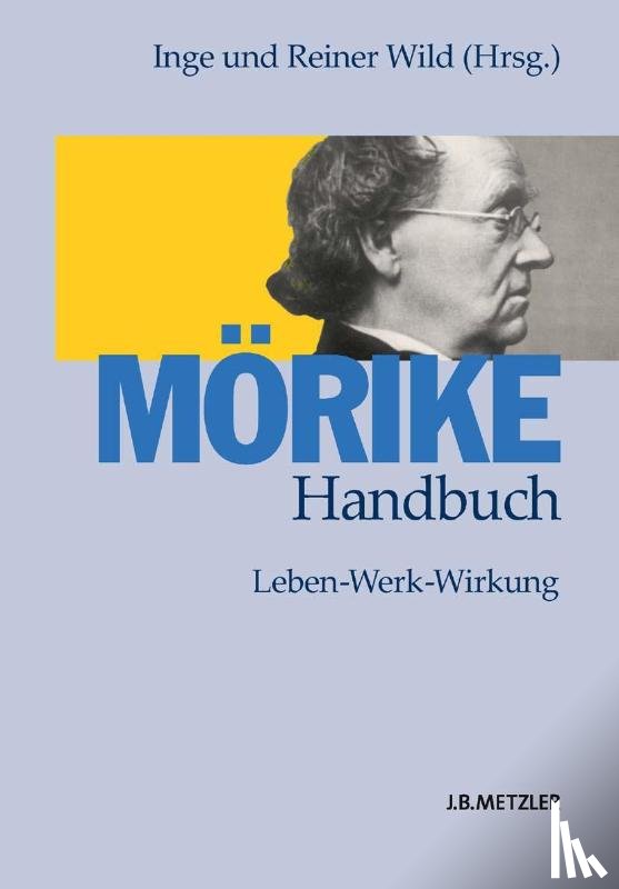 Inge Wild, Reiner Wild - Morike-Handbuch