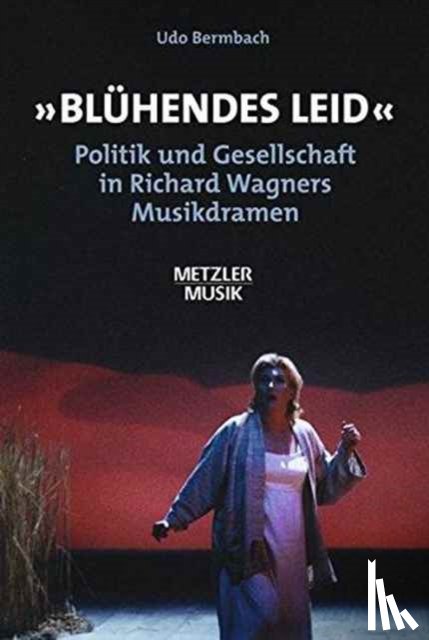 Bermbach, Udo - "Bluhendes Leid"